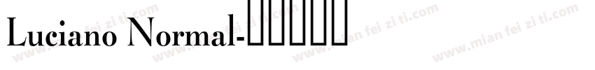 Luciano Normal字体转换